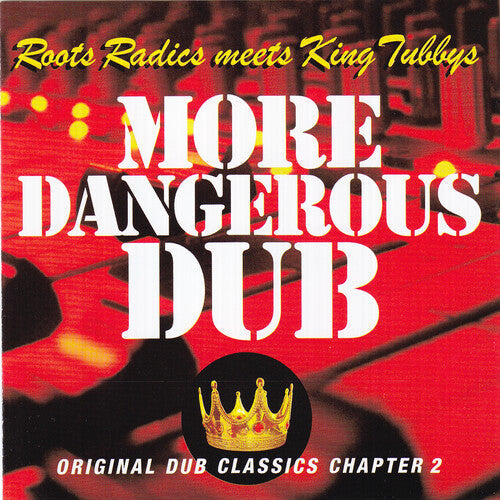 King Tubby / Roots Radics: More Dangerous Dub - (VINYL LP)