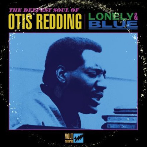 Otis Redding: Lonely and Blue: The Deepest Soul Of Otis Redding - (VINYL LP)