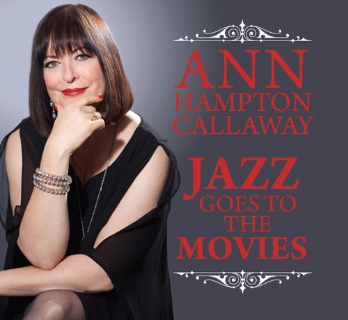 Ann Hampton Callaway: Jazz Goes To The Movies - COMPACT DISCS