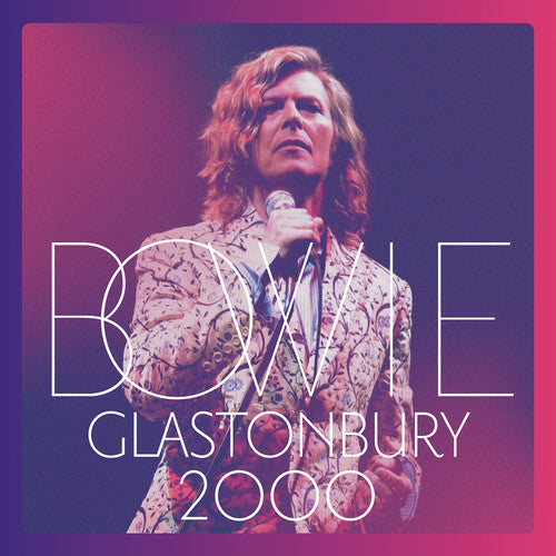 David Bowie: Glastonbury 2000 - (VINYL LP)