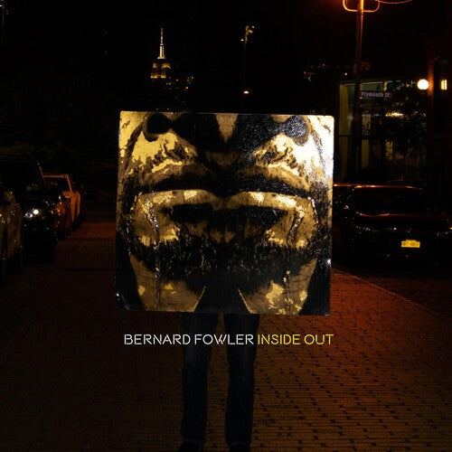 Bernard Fowler: Inside Out - (VINYL LP)