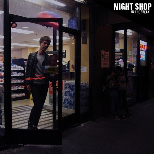 Night Shop: In The Break - (VINYL LP)