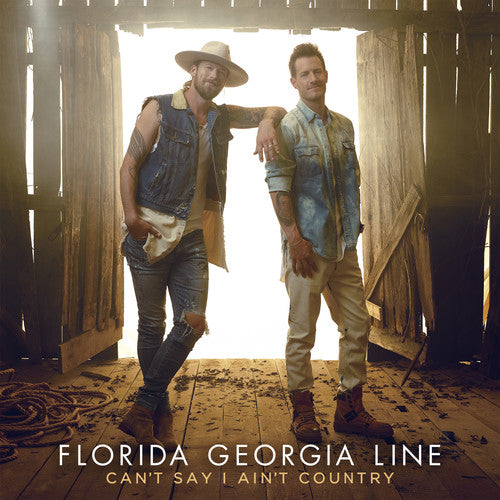 Florida Georgia Line: Can't Say I Ain't Country - (VINYL LP)