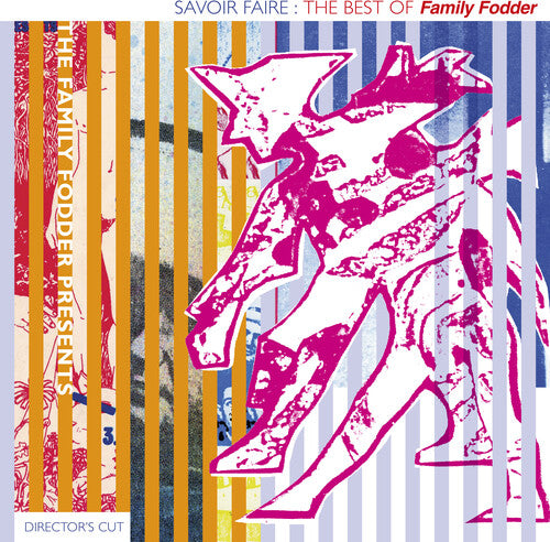Family Fodder: Savoir Faire: The Best Of (director's Cut) - (VINYL LP)