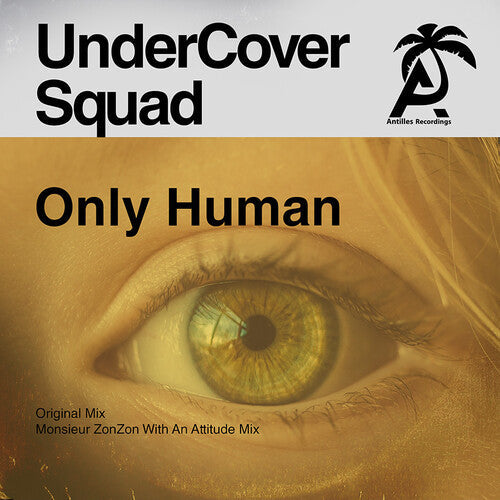 Undercover Squad: Only Human - COMPACT DISCS
