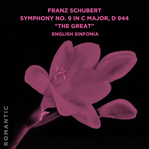 English Sinfonia: Franz Schubert: Symphony No. 9 in C Major, D 944 The Great - COMPACT DISCS