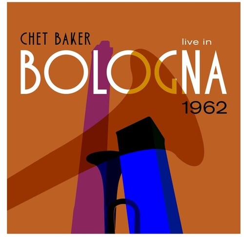 Chet Baker: Live In Bologna 1962 - (VINYL LP)
