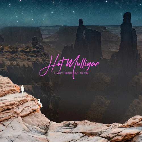 Hot Mulligan: I Wont Reach Out To You - (VINYL LP)