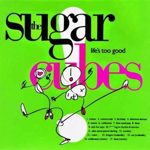The Sugarcubes: Life's Too Good - (VINYL LP)