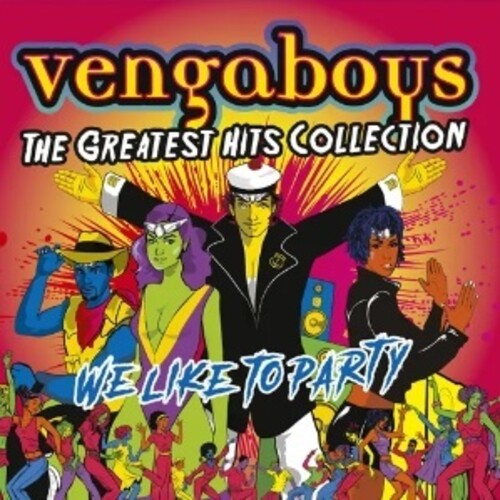 Vengaboys: We Like To Party: The Greatest Hits Collection - COMPACT DISCS