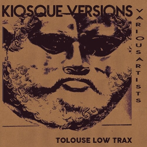 Tolouse Low Trax: Kiosque Versions - (VINYL LP)