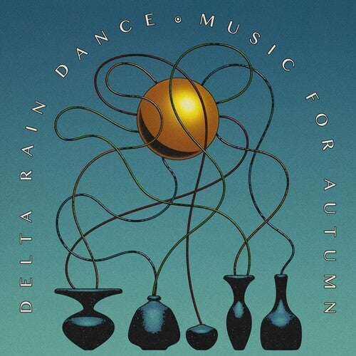 Delta Rain Dance: Music For Autumn - (VINYL LP)