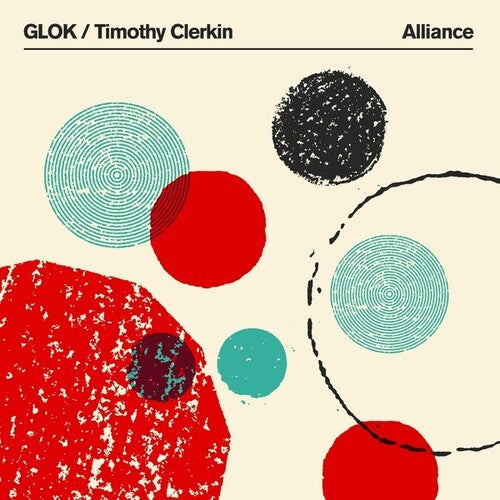 Glok / Clerkin, Timothy: Alliance - (VINYL LP)