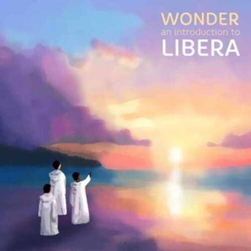 Libera: Wonder: An Introduction To Libera - VINYL LP