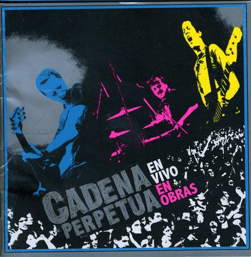 Perpetua Cadena: En Vivo en Obras 2007 - COMPACT DISCS