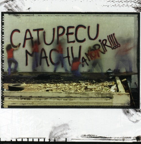 Catupecu Machu: A Morir!!! - COMPACT DISCS