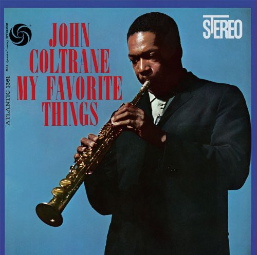 John Coltrane: My Favorite Things - (VINYL LP)
