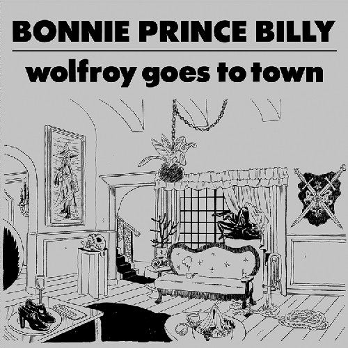 Bonnie Prince Billy: Wolfroy Goes to Town - (VINYL LP)