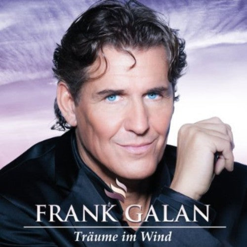 Frank Galan: Traume I'm Wind - COMPACT DISCS