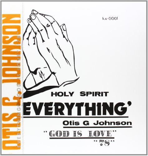 Otis G. Johnson: Everything-God Is Love 78 - (VINYL LP)