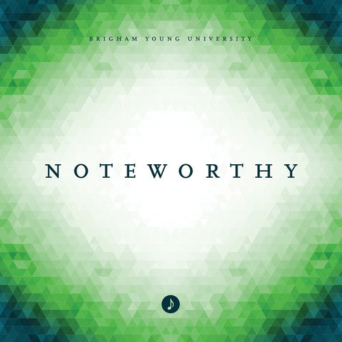 Byu Noteworthy: Noteworthy - COMPACT DISCS
