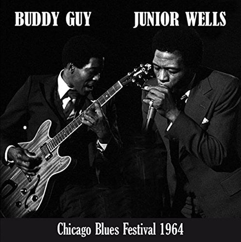 Guy, Buddy / Wells, Junior: Chicago Blues Festival - (VINYL LP)