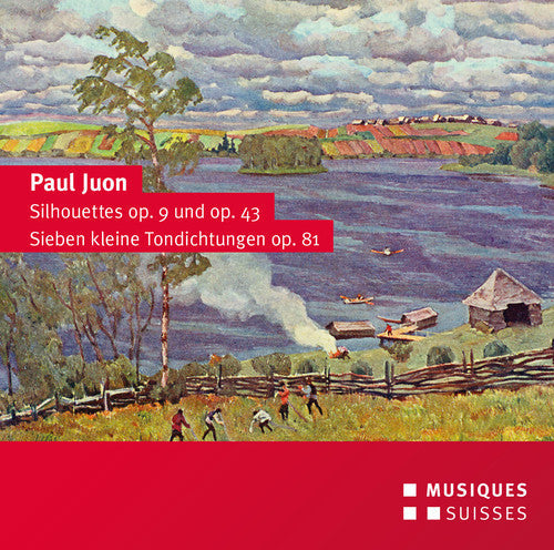 Juon / Sosnowski / Hartmann / Nuss: Silhouettes Op. 9 & 43 - Seven Little Tone Poems - COMPACT DISCS