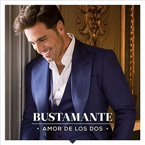 Bustamante: Amor De Los Dos - COMPACT DISCS