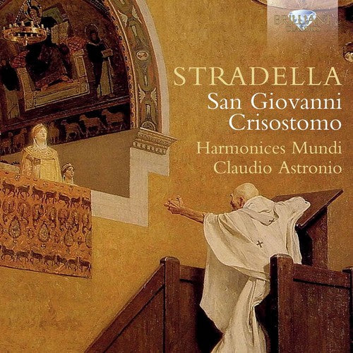 Stradella / Harmonices Mundi / Astronio: Stradella: San Giovanni Crisostomo - COMPACT DISCS