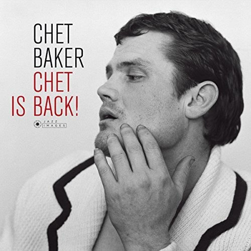 Chet Baker: Chet Is Back - (VINYL LP)