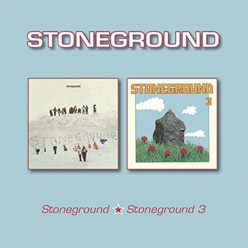 Stoneground: Stoneground/Stoneground 3 - COMPACT DISCS