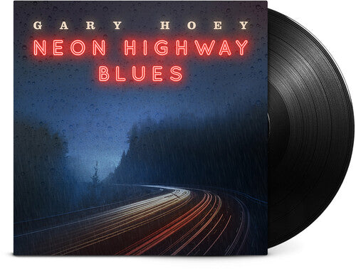 Gary Hoey: Neon Highway Blues - (VINYL LP)
