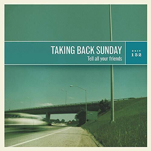 Taking Back Sunday: Tell All Your Friends - (VINYL LP)