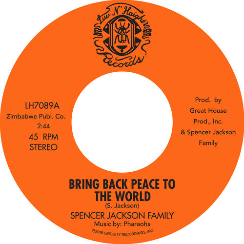 Spencer Jackson Family: Bring Back Peace To The World Pt. I / Bring Back Peace To The World II - 7-INCH SINGLE
