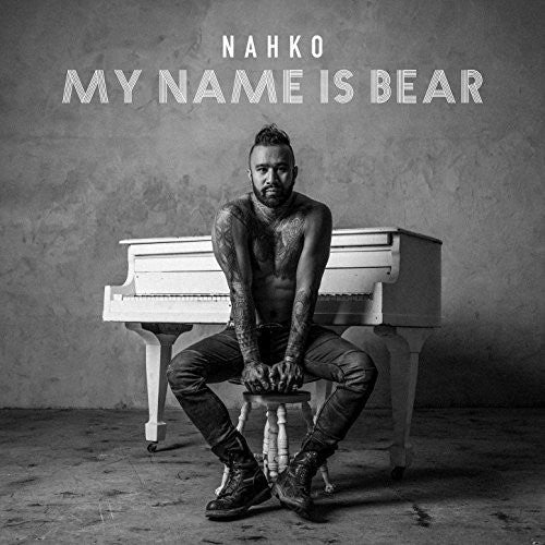 Nahko: My Name Is Bear - COMPACT DISCS