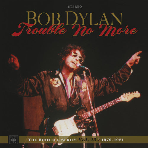Bob Dylan: Trouble No More: The Bootleg Series, Vol. 13 / 1979-1981 - (VINYL LP)