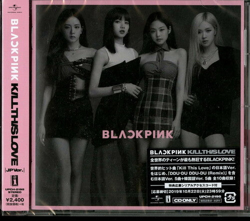 Blackpink: Kill This Love (Japanese Version) - COMPACT DISCS