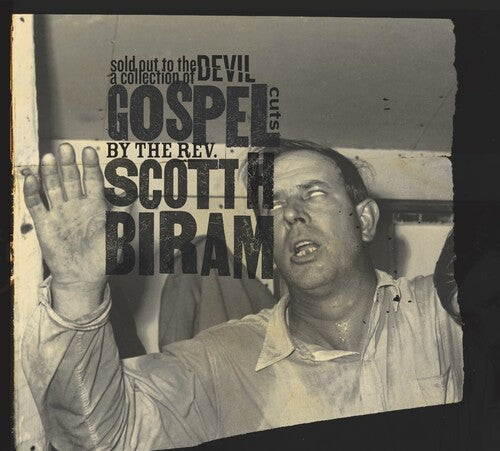 Scott H. Biram: Sold Out to the Devil: A Collection of Gospel Cuts by the Rev. Scott H - (VINYL LP)