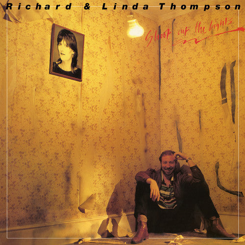 Richard Thompson & Linda: Shoot Out The Lights - (VINYL LP)