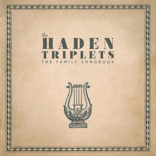The Haden Triplets: Family Songbook - (VINYL LP)