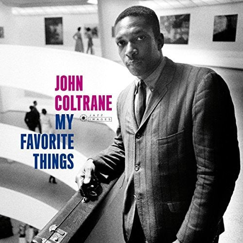John Coltrane: My Favorite Things - (VINYL LP)