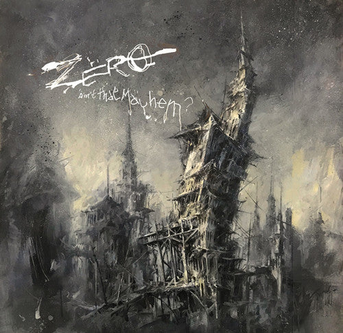 Zero: Ain't That Mayhem? - (VINYL LP)