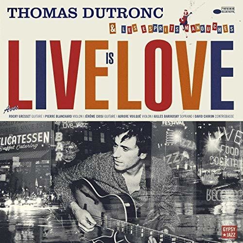 Thomas Dutronc: Live Is Love - (VINYL LP)