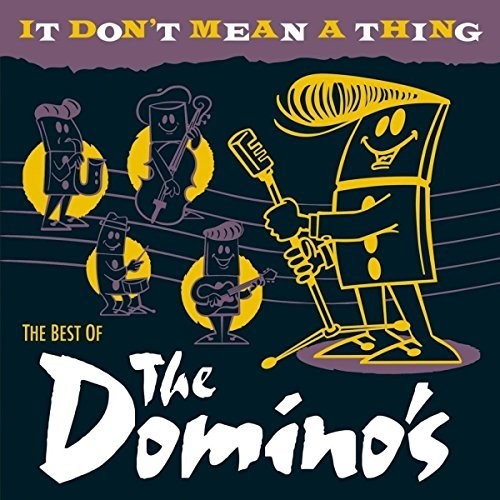 The Dominos: It Don't Mean A Thing: The Best Of - COMPACT DISCS