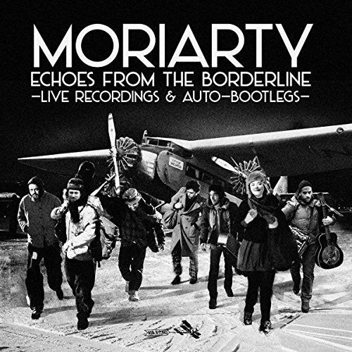 Moriarty: Echoes From The Borderline - (VINYL LP)