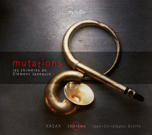 Xasax  Theleme  Groffe: Mutations - COMPACT DISCS