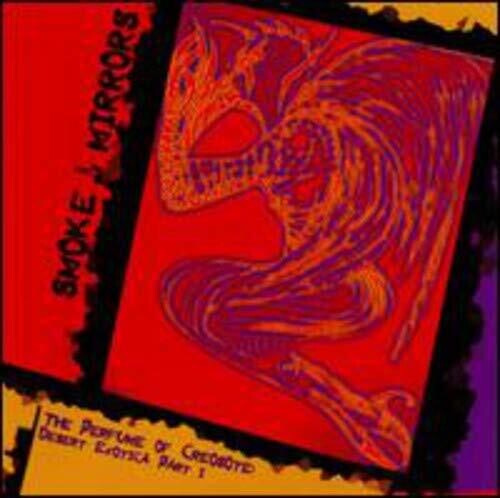 Michael & Spider (Formerly Smoke & Mirrors): The Perfume Of Creosote: Desert Exotica Part 1 - COMPACT DISCS