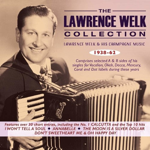 Lawrence Welk: Lawrence Welk Collection: Lawrence Welk & His Champagne Music 1938-62 - COMPACT DISCS