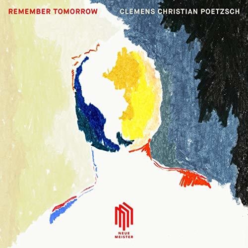 Poetzsch / Poetzsch: Remember Tomorrow - (VINYL LP)