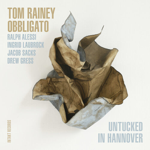 Tom Rainey Obbligato: Untucked In Hannover - COMPACT DISCS